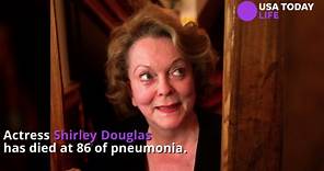 Shirley Douglas, 86, dies of pneumonia