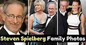 Director Steven Spielberg Family Photos with Wife, Son, Daughter, Sisters, Father, Mother, Siblings