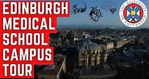 Edinburgh Medical School Campus Tour