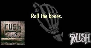 Roll the Bones (Lyrics) - Rush | Correct Lyrics