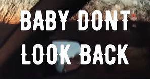 Harry Hannah - Baby Don't Look Back [Official Lyric Video]
