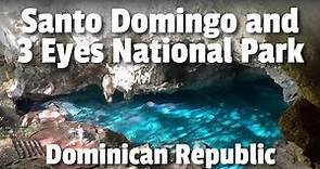 Three Eyes National Park and Santo Domingo tour - Dominican Republic
