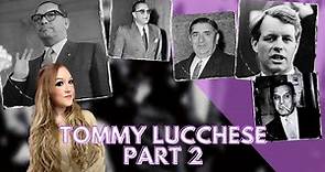Part 2 - Gaetano 'Tommy' Lucchese paved the way for the future of the Lucchese family forever!