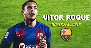 Vitor Roque - All 28 Goals & Assists 2023 So Far