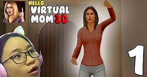 Hello Virtual Mom 3D - Gameplay Walkthrough Part 1 - My Mom Hates Me?!