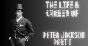 The Life & Career of Peter Jackson │The Forgotten Man Of Heavyweight Boxing│BTR Boxing Podcast