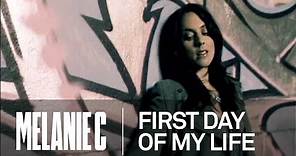 Melanie C - First Day Of My Life (Music Video) (HQ)