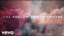 Passion, Kristian Stanfill - Follow You Anywhere (Lyric Video/Live) ft. Kristian Stanfill