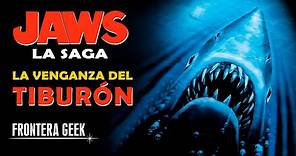 🦈 TIBURÓN (JAWS) - LA SAGA | LA VENGANZA | Historia Completa de TIBURÓN - Reseña en Español