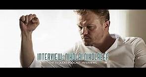 Interview: Nikolai Nikolaeff, 'Daredevil' + 'The OA'