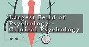 What is Clinical Psychology| History, approaches and Career of Clinical Psychology