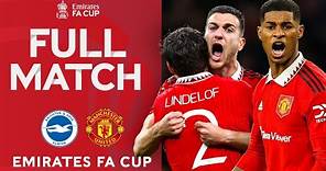 FULL MATCH | Brighton v Manchester United | Semi-Final | Emirates FA Cup 2022-23