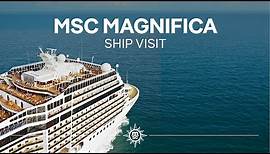 MSC Magnifica - Ship Visit