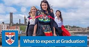 What to expect at Graduation - University of St Andrews
