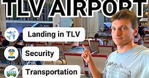 TLV (Ben Gurion) Airport - Your Complete Guide (2023)