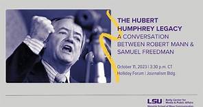 The Hubert Humphrey Legacy