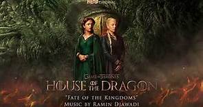 House of the Dragon Soundtrack | Fate of the Kingdoms - Ramin Djawadi | WaterTower
