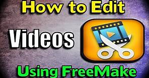 How to Edit videos for YouTube | Easy and Free (Using FreeMake)