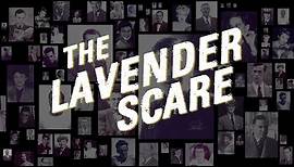 'The Lavender Scare' Documentary Trailer