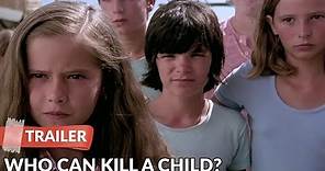 Who Can Kill A Child? 1976 Trailer | Lewis Fiander | Prunella Ransome