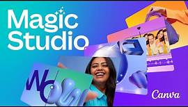 Meet Magic Studio | Let the power of AI supercharge your work