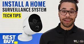 Video Surveillance System Installation Made Easy - Tech Tips from Best Buy