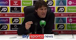 Antonio Conte's press conference rant after Tottenham drew 3-3 with Southampton