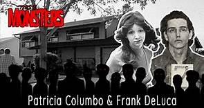 Patricia Columbo & Frank DeLuca : From Lovers to Killers