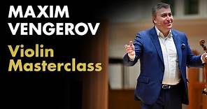 Violin Masterclass with Maxim Vengerov