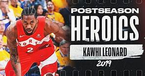 Kawhi Leonard's 🔥 2019 Playoff Run | #PostseasonHeroics