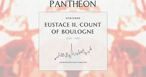 Eustace II, Count of Boulogne Biography - 11th-century French nobleman