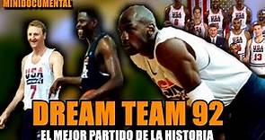 Dream Team 92 - "El Mejor Partido de la Historia" | Mini Documental NBA