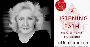 Julia Cameron ~ The Listening Path