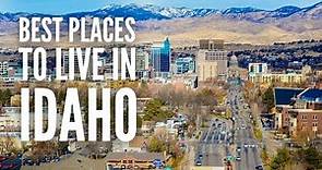 The 20 Best Places to Live in Idaho