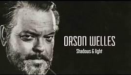 ORSON WELLES: Shadows and Light (Teaser)