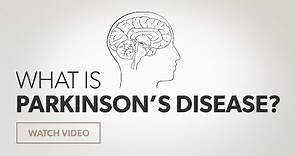 What is Parkinson's Disease?