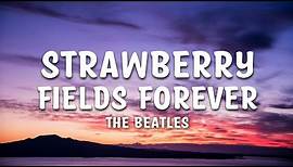 The Beatles - Strawberry Fields Forever Lyrics