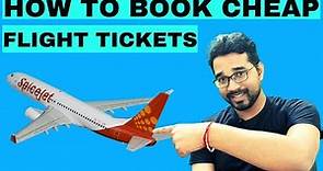 How To Book Cheapest Flight Tickets | Best Websites To Book Flights | 2022