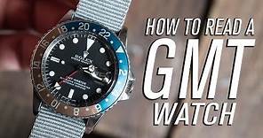 How To Read A GMT Watch