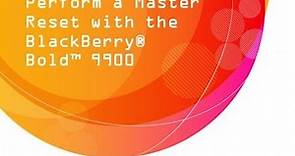 Perform a Master Reset with the BlackBerry® Bold™ 9900: AT&T How To Video Series
