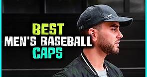 Top 5 Best Men's Baseball Caps Reviews 2023 [RANKED]