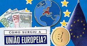 União Europeia: como surgiu e para que serve?