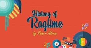 History of Ragtime | UPH Conservatory of Music