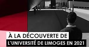 Présentation de l'Université de Limoges en 2021 !