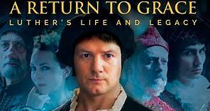 Martin Luther: A Return to Grace | Full Movie | Padraic Delaney | Gerharde Bode