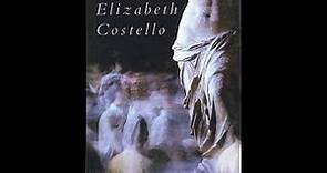"Elizabeth Costello" By J. M. Coetzee (long version)