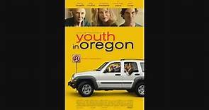 Youth in Oregon - OFFICIAL TRAILER (2017)