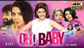 Oh Baby (2019) Hindi Dubbed Full Movie | Starring Samantha, Naga Shourya, Teja Sajja