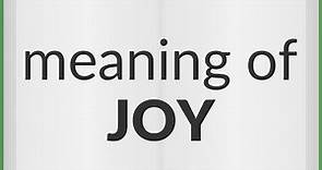 Joy | meaning of Joy