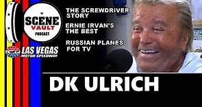 The Scene Vault Podcast -- D.K. Ulrich on the Riverside Screwdriver and Ernie Irvan’s Burned Butt